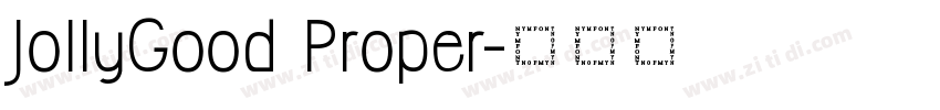 JollyGood Proper字体转换